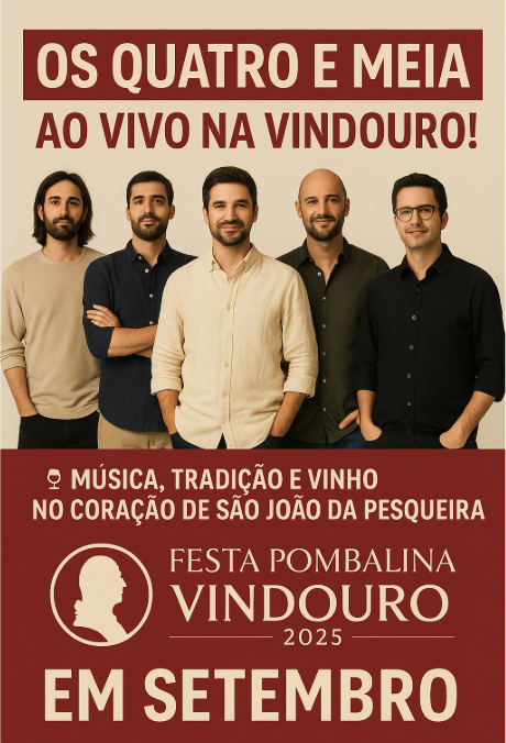 Os Quatro e Meia confirmados na Festa Pombalina – Vindouro 2025